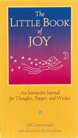 Little Book of Joy: An Interactive Journal for Thoughts, Prayers, and Wishes