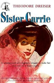 Sister Carrie: One of Modern Library's 100 Best Novels