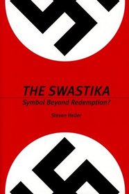 The Swastika: Symbol Beyond Redemption?