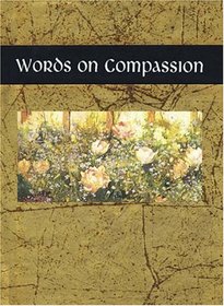 Words On Compassion (Words for Life)