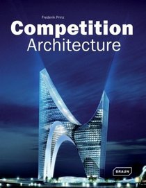 Competition Architecture (Architecture in Focus)