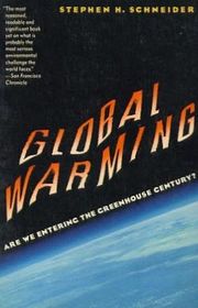 Global Warming: Are We Entering the Greenhouse Century?