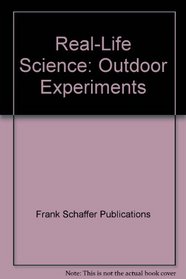 Real-Life Science: Outdoor Experiments