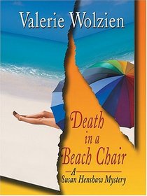 Death In A Beach Chair (Susan Henshaw, Bk 15)(Large Print)
