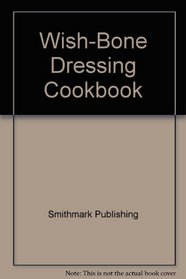 Wish-Bone Dressing Cookbook