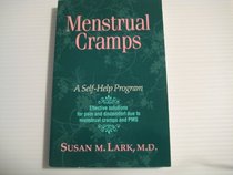 Menstrual Cramps: A Self-Help Program (Women's Health Series)