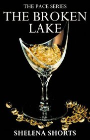 The Broken Lake (Pace, Bk 2)