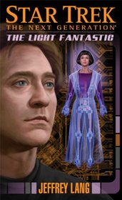 Star Trek: The Next Generation: Light Fantastic