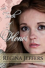 A Touch of Honor: Book 7 of the Realm Series