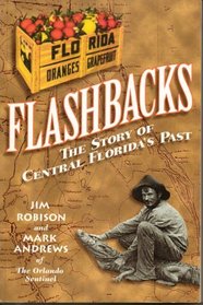 Flashbacks : The Story of Central Florida's Past