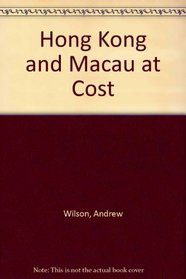 Hong Kong and MacAu/at Cost