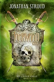 Lockwood + Co 5 - Het lege graf (Dutch Edition)