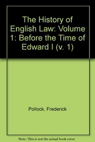 The History of English Law (v. 1)
