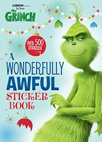 A Wonderfully Awful Sticker Book (Illumination's The Grinch) (Illumination Presents Dr. Seuss' the Grinch)