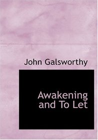Awakening and To Let (Large Print Edition)