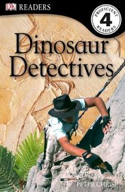 Dinosaur Detectives (Turtleback School & Library Binding Edition) (Dk Readers - Proficient 4)