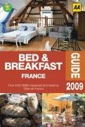 Bed & Breakfast France 2009 (Aa Bed and Breakfast in France)