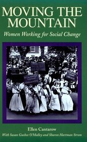 Moving the Mountain: Women Working for Social Change