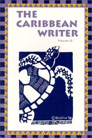The Caribbean Writer, volume 13