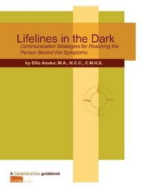 Lifelines in the Dark: Communication Strategies