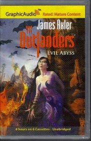 Evil Abyss (Outlanders, 32) [Unabridged]