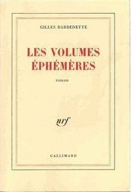 Les volumes ephemeres: Roman (French Edition)
