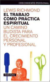 El Trabajo Como Practica Espiritual (Spanish Edition)