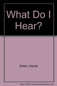 What Do I Hear?