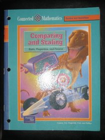 Comparing and Scaling: Ratio, ,Proportion, and Percent (Prentice Hall Connected Mathematics)