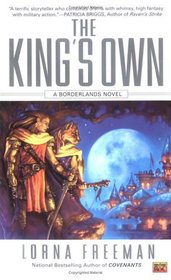 The King's Own (Borderlands, Bk 02)