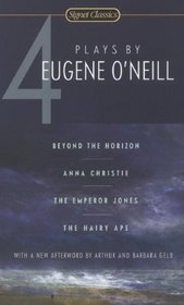 Four Plays By Eugene O'Neill (Signet Classics)