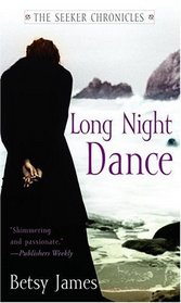 Long Night Dance (Seeker Chronicles, The)