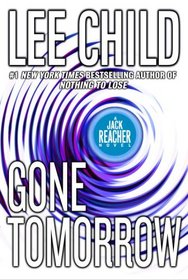 Gone Tomorrow (Jack Reacher, Bk 13) (Abridged) (Audio CD)