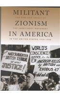 Militant Zionism in America: The Rise and Impact of the Jabotinsky Movement in the United States, 1926-1948 (Judaic Studies Series)