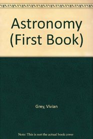 Astronomy (First Book)