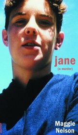 Jane : A Murder