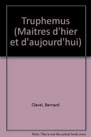 Truphemus (Maitres D'hier Et D'aujourd'hui) (French Edition)