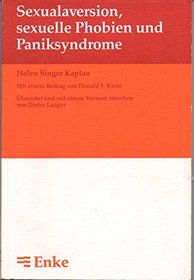 Sexualaversion, sexuelle Phobien und Paniksyndrome. (German Edition)