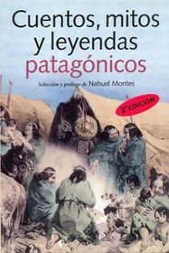 Cuentos, Mitos y Leyendas Patagonicos