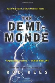The Demi-Monde: Book One in the Demi-Monde Saga