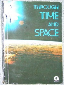 Through Time and Space (Getaway books)