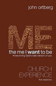 The Me I Want to Be Curriculum Kit: Becoming God's Best Version of You