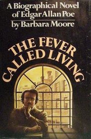 The Fever Called Living