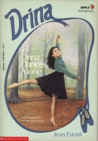 Drina Dances Alone (Drina, Bk 3)