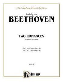 Two Romances, Op. 40 and 50 (Kalmus Edition)