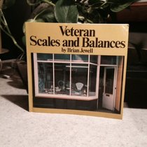 Veteran Scales and Balances (Midas collectors' library)