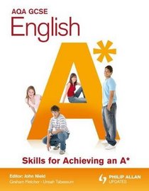 AQA GCSE English Skills for Achieving an A*