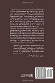 Buena noticia sobre el sexo y el matrimonio: Profundas y revolucionarias ideas de san Juan Pablo II en su Teologa del cuerpo (Spanish Edition)