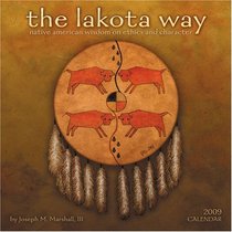 The Lakota Way 2009 Wall Calendar