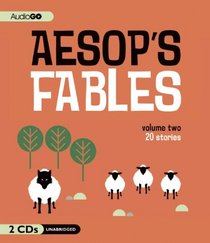 Aesop's Fables, Volume Two: Twenty Ancient Stories
